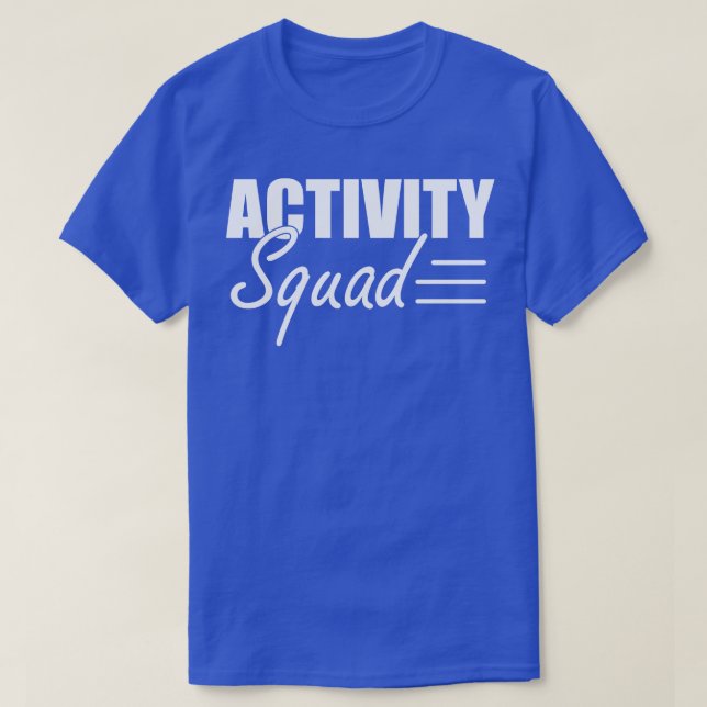 Activity Squad w T-Shirt (Design Front)