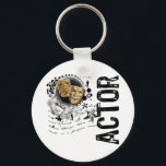 Actor Alchemy of Acting Key Ring<br><div class="desc">A unique urban grunge digital scrapbook collage design of drama masks with the word "Actor" and The Alchemy of Acting meaning with embellishments - just for actors.</div>