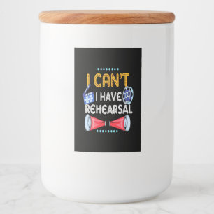 Actor Can Not I Have Rehearsal Food Label