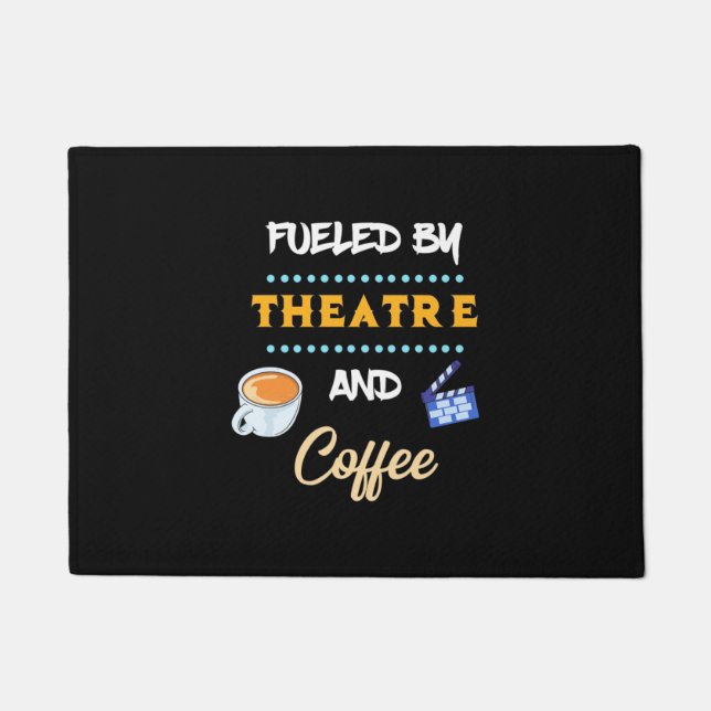 Actor Fuelled By Theatre Coffee Doormat (Front)