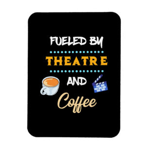 Actor Fuelled By Theatre Coffee Magnet