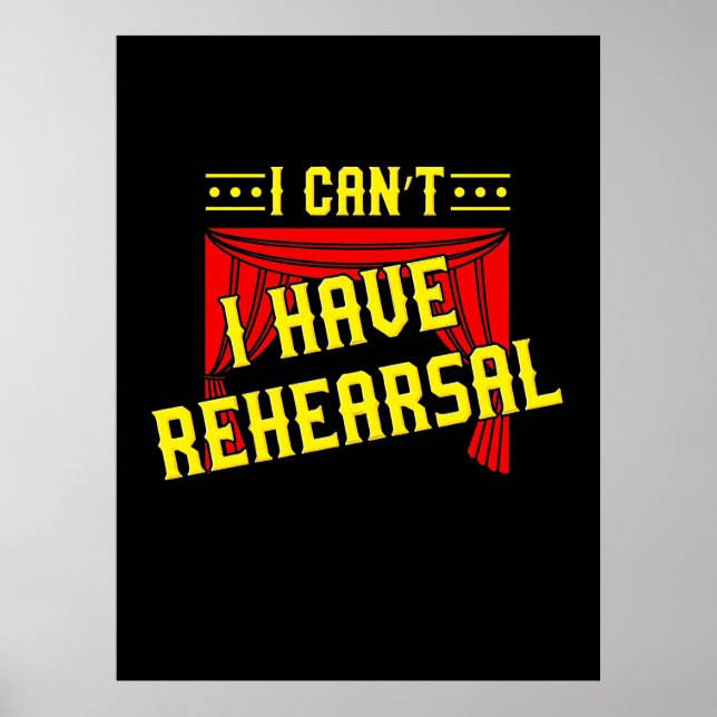 Actor Have Rehearsal Poster (Front)