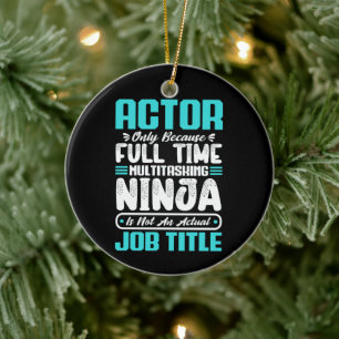 Actor Job Title Profession Artist Skills Theatre Ceramic Ornament