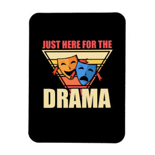 Actor Just Here For The Drama Magnet