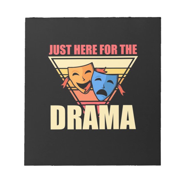 Actor Just Here For The Drama Notepad (Front)