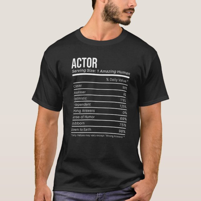Actor Nutritional Values Nutrition Facts T-Shirt (Front)