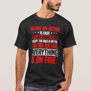 Actor Performer Artist Entertainer Riding A Bike I T-Shirt