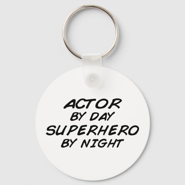 Actor Superhero by Night Key Ring (Front)