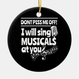 Actor Will Sing Musicals At You Ceramic Ornament