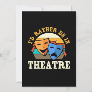 Actor Would Rather Be In Theatre Save The Date