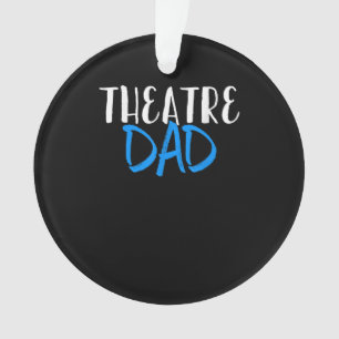 Actress Dad Stage Drama Acting Christmas Ornament