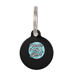 Actress Is My Sport Drama Acting Broadway Lovers Pet Tag