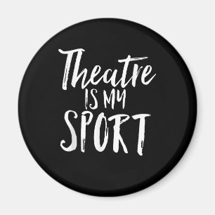 Actress Is My Sport Musical Cute Acting Acter Magnet
