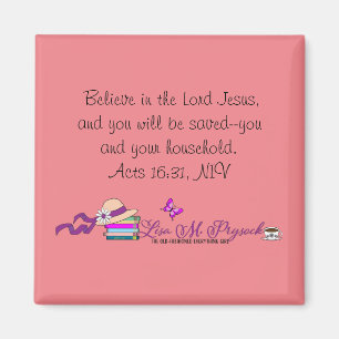 Acts 16:31 Magnet by Author Lisa M. Prysock