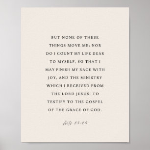 Acts 20:24 Finish My Race with joy Poster
