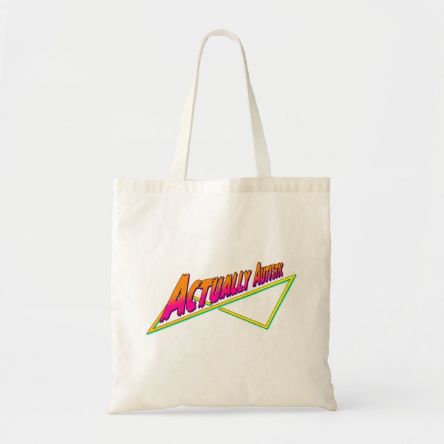 Actually Autistic tote bag (Front)