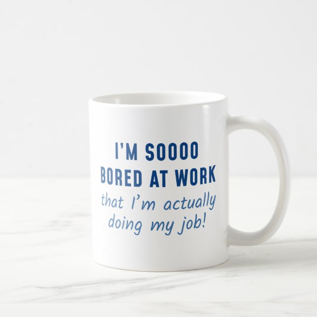 Actually Doing My Job Coffee Mug (Right)