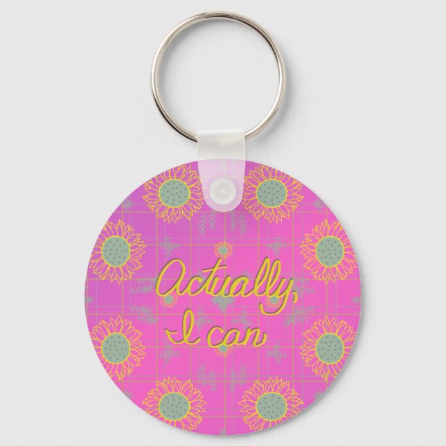 Actually I Can Key Ring (Front)
