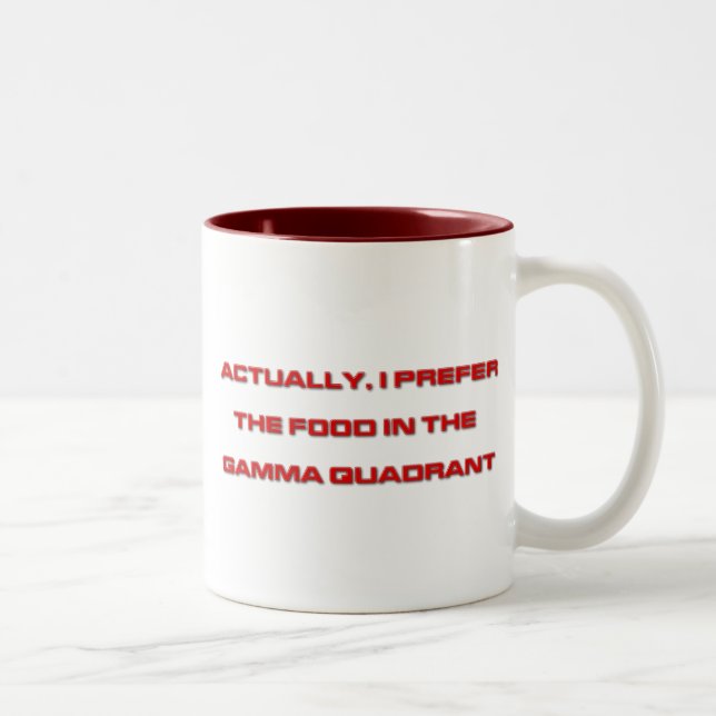 Actually, I Prefer The Food In The Gamma Quadrant Two-Tone Coffee Mug (Right)