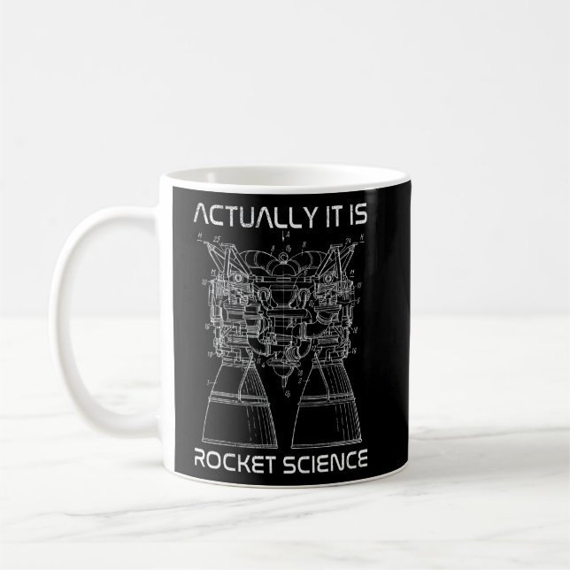 Actually It Is Rocket Science Math Engineering Tea Coffee Mug (Left)