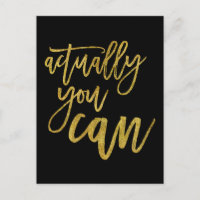 Actually You Can Motivational Quote Black/Gold