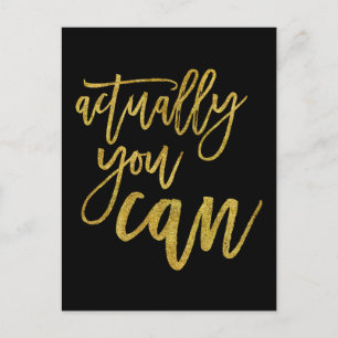 Actually You Can Motivational Quote Black/Gold Postcard