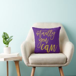Actually You Can Motivational Quote/Gold/Purple Cushion