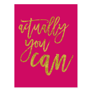 Actually You Can Motivational Quote Hot Pink/gold Postcard