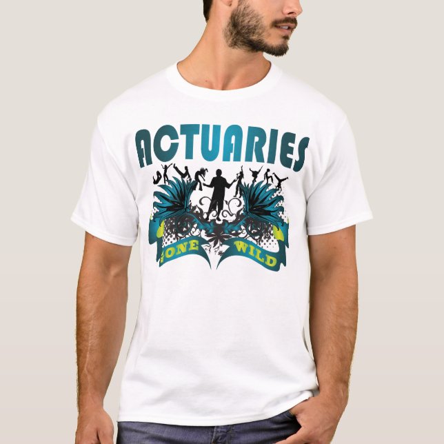 Actuaries Gone Wild T-Shirt (Front)