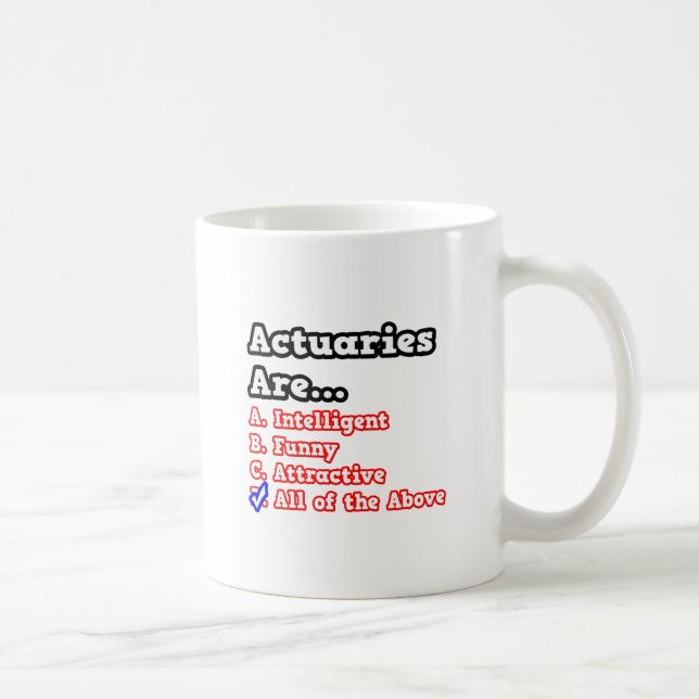 Actuary Quiz...Joke Coffee Mug (Right)