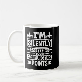 Acupuncture Acupuncturist Acupuncture Points Funny Coffee Mug