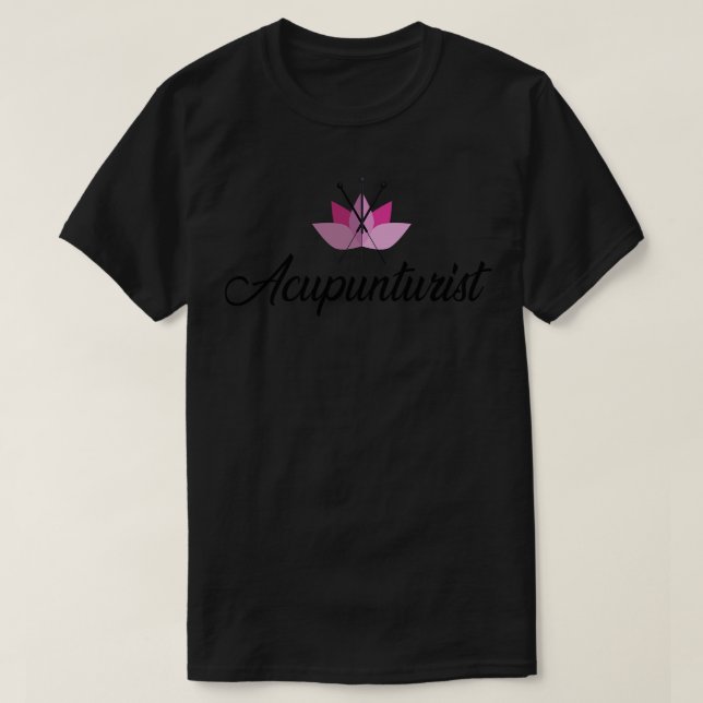 Acupuncturist T-Shirt (Design Front)