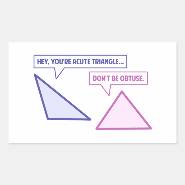 Acute Triangle Obtuse Angle Rectangular Sticker (Front)