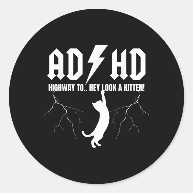 Ad. Hd Highway To.. Hey Look A Kitten! Funny Clic  Classic Round Sticker (Front)
