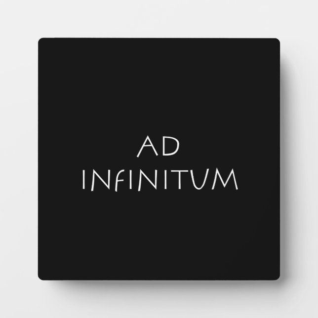 Ad infinitum plaque (Front)