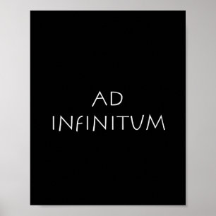 Ad infinitum poster