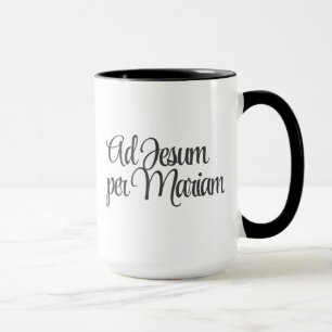 Ad Jesum per Mariam (To Jesus through Mary) Coffee Mug