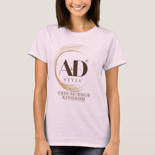 "AD Style – This Is Your Kingdom" Premium Design T-Shirt (Front)