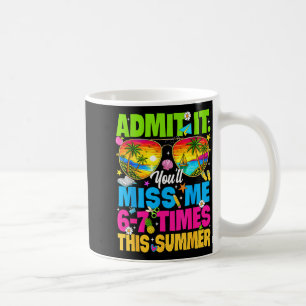 Ad Youll Miss 67 Times This Summer Last Day Kids 2 Coffee Mug