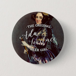 Ada Lovelace - The Original Geek Girl 6 Cm Round Badge