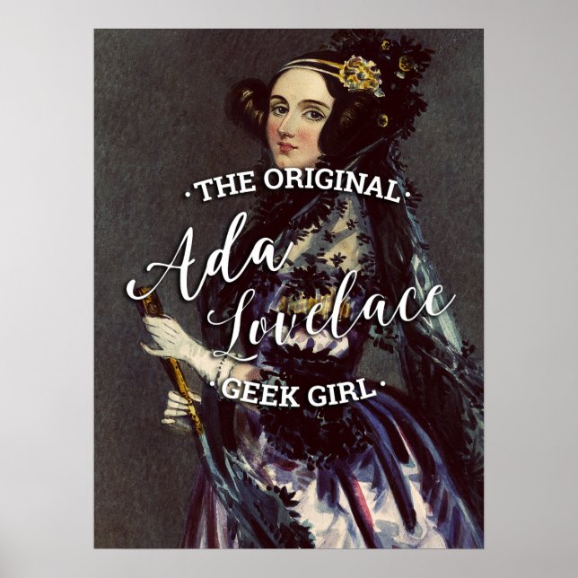Ada Lovelace - The Original Geek Girl Poster (Front)
