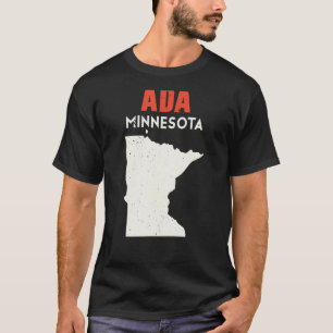 Ada Minnesota USA State America Travel Minnesotan T-Shirt