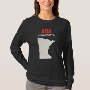 Ada Minnesota USA State America Travel Minnesotan T-Shirt