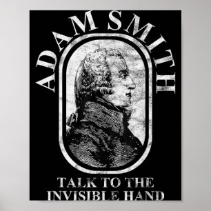 Adam Smith Professor Invisible Hand Economics Gift Poster