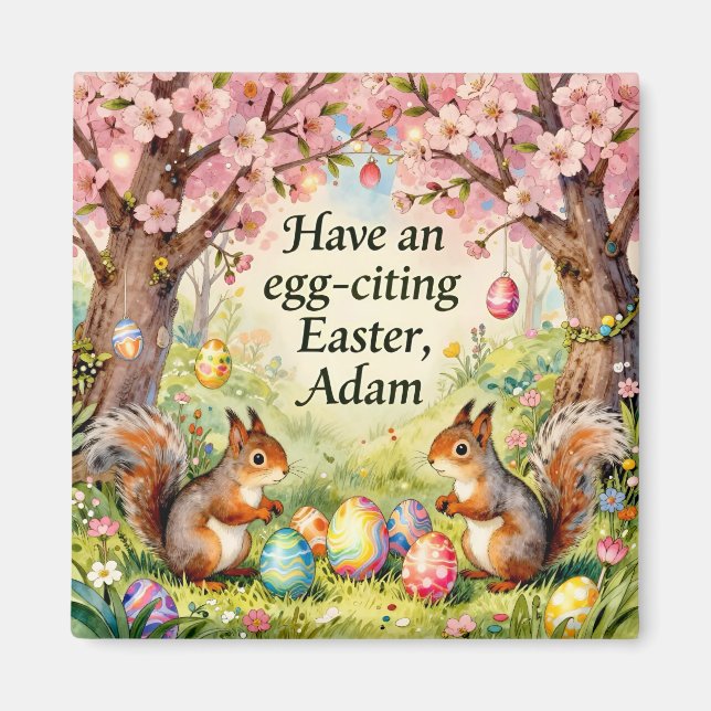 ADAM ~ Squirrels collecting Easter Eggs ~  Magnet (Front)