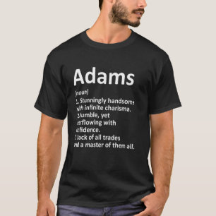 Adams Definition Funny Surname Family Tree Birthda T-Shirt