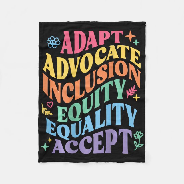 Adapt Advocate Inclusion Equity Equality Accept Au Fleece Blanket (Front)