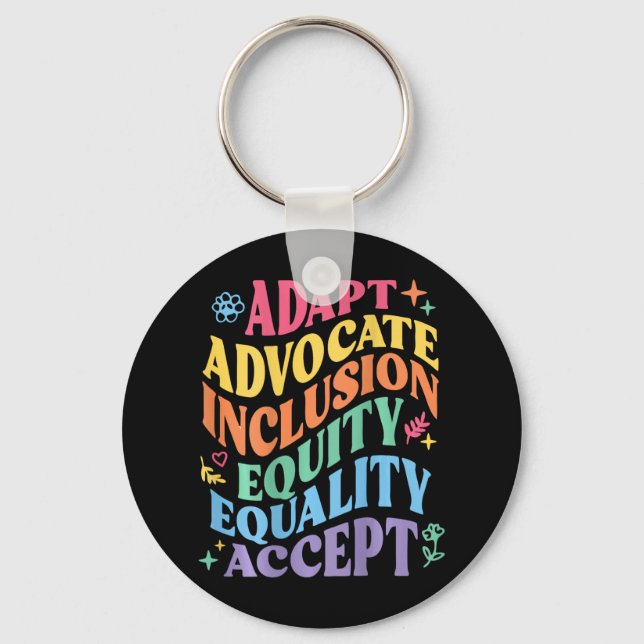 Adapt Advocate Inclusion Equity Equality Accept Au Key Ring (Front)