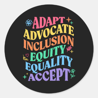Adapt Advocate Inclusion Equity Equality Autism Aw Classic Round Sticker