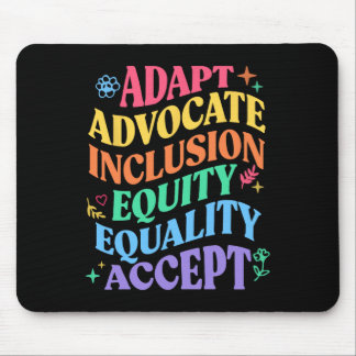 Adapt Advocate Inclusion Equity Equality Autism Aw Mouse Pad